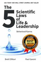 The 5 Scientific Laws of Life and Leadership Behavioral Karma cover image