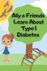Ally & Friends Learn About Type 1 Diabetes cover image
