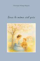 Sous le même ciel gris (French Edition) cover image