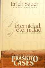 De eternidad a eternidad - Un estudio de los propósitos divinos cover image
