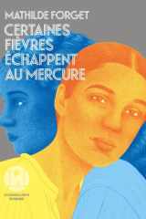 Certaines fièvres échappent au mercure cover image