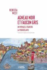 Agneau noir et faucon gris - Un voyage à travers la Yougoslavie cover image
