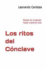 Los ritos del Cónclave - Desde los orígenes hasta nuestros días cover image