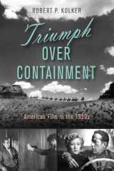 Triumph Over Containment American Film in the 1950s cover image