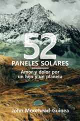 52 paneles solares Amor y dolor por un hijo y un planeta cover image