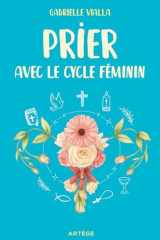 Prier avec le cycle féminin cover image