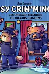 Cosy crim'minou - Coloriages mignons de vilains chatons cover image