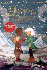 Le Temps des ombres - Tome 4 - L'Hiver du Monde cover image