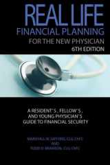 Real Life Financial Planning for the New Physician: A Resident’s, Fellow’s, and Young Physician’s Guide to Financial Security cover image