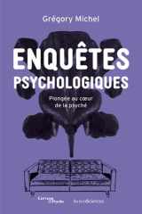 Enquêtes psychologiques: Comment un psychologue peut comprendre la souffrance psychique cover image