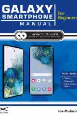 Galaxy Smartphone Manual for Beginners The Perfect Galaxy Smartphone Guide for Seniors, Beginners, & New Smartphone Users cover image