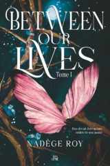 Between our Lives (French Edition) cover image