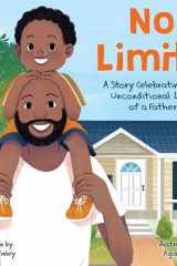 No Limits A Story Celebrating the Unconditional Love of a Father cover image