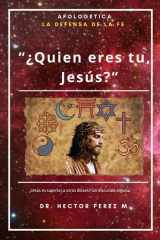 "¿Quién Eres tú, Jesús?" - ¿Jesús es superior a otros dioses? Sin discusión alguna.. cover image