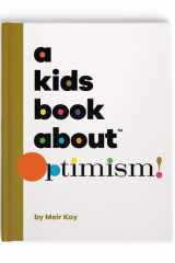 A Kids Book about Optimism Kids Are Ready cover image