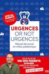 Urgences or not urgences - Manuel de survie en milieu pédiatrique cover image