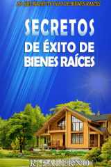 Secretos de Éxito de Bienes Raíces cover image
