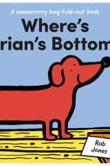 Where's Brian's Bottom? A Veeerrry Long Fold Out Book cover image