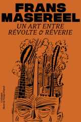 Frans Masereel - Un art entre révolte & rêverie cover image