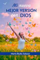 Mi nueva mejor versión con Dios (Spanish Edition) cover image