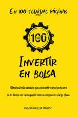 Invertir en bolsa : En 100 jodxdas páginas: El manual más sensato para convertirte en el puto amo de tu dinero con la magia del interés compuesto a largo plazo. (Spanish Edition) cover image