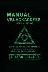 Manual. //Blackaccess - Sistema Operativo Mental para Control y Defensa Cognitiva. cover image