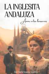 La Inglesita Andaluza - Amor entre barrenos cover image
