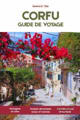 GUIDE DE VOYAGE DE CORFOU 2026: Guide de voyage lent sur la côte ionienne grecque : villages insulaires, gastronomie et vie quotidienne (French Edition) cover image