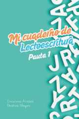 Mi cuaderno de Lectoescritura: PAUTA 1: Aprende a leer y escribir en sencillos pasos cover image