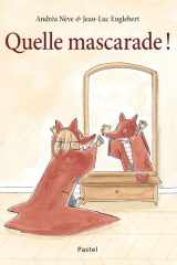 Quelle mascarade ! cover image