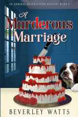 A Murderous Marriage A Cozy Mystery cover image