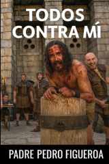 Todos contra mi cover image