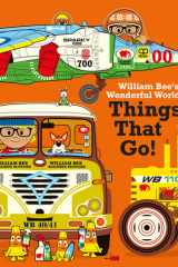William Bee's Wonderful World of Things That Go! cover image