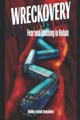 Wreckovery Fear and Loathing in Rehab cover image
