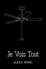 Je Vois Tout (Spanish Edition) cover image