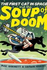 El Primer Gato En El Espacio Y El Caldito Maldito / The First Cat in Space and the Cursed Broth cover image
