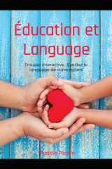 Éducation et Language: Trousse interactive : Éveillez le language de votre enfant (French Edition) cover image