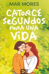 Catorce segundos para una vida (Spanish Edition) cover image