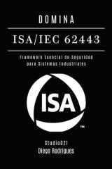 Domina Isa/Iec 62443 - Framework Esencial de Seguridad para Sistemas Industriales cover image