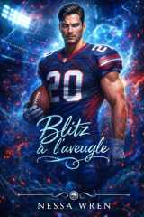 Blitz à l'aveugle: Une romance sportive M/M (French Edition) cover image