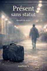 Present Sans Statut (French Edition) cover image