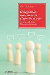 El diagnóstico social sanitario y la gestión de casos.: Los pilares en la clínica del trabajo social sanitario (Spanish Edition) cover image