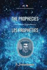 The Prophecies / Les Prophéties: English-French Parallel Text Bilingual Edition / Texte Parallèle Anglais-Français Édition Bilingue cover image