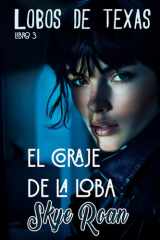 El coraje de la loba - (Romantasy con licántropos y brujas) cover image