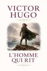 L’Homme qui Rit: Roman de Victor Hugo – Édition intégrale (French Edition) cover image