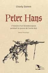 Peter Hans: L’histoire d’un Strasbourgeois pendant la guerre de Trente Ans cover image