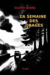 LA SEMAINE DES ORAGES (French Edition) cover image