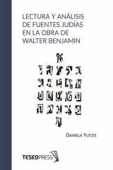 Lectura y análisis de fuentes judías en la obra de Walter Benjamin (Spanish Edition) cover image
