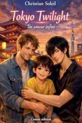 Tokyo Twilight: un amour infini (French Edition) cover image