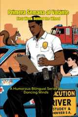 First Week behind the Wheel - Bilingual Jobsite Stories for New Teachers cover image